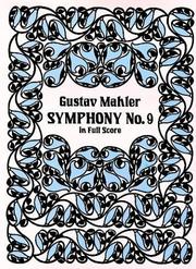 Symphony No. 9 In Full Score by Gustav Mahler