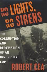 Cover of: No Lights, No Sirens by Robert Cea