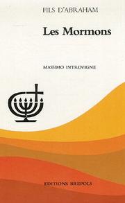 Cover of: Les Mormons by Massimo Introvigne