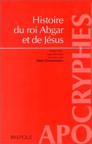 Cover of: Histoire du roi Abgar et de Jésus