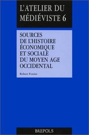 Cover of: Sources d'histoire économique et sociale by R. Fossier
