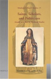 Cover of: Saints, Scholars and Politicians: Gender as an Analytical Tool in Medieval Studies (Medieval Church Studies) (Medieval Church Studies)