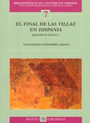 Cover of: El Final De Las Villae En Hispania (Siglos IV-VII D.C.) (Bibliotheque De L'antiquite Tardive)