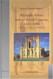 Rievaulx Abbey And Its Social Context, 1132-1300 by Emilia Jamroziak