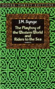 The playboy of the western world by J. M. Synge