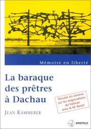 Cover of: La Baraque des prêtres à Dachau