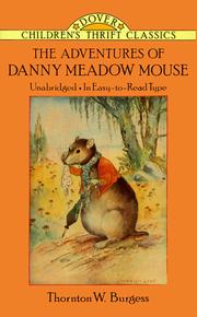 The adventures of Danny Meadow Mouse by Thornton W. Burgess, Maddie Frost