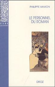 Cover of: Le Personnel du roman: Le système des personnages dans les Rougon-Macquart d'Emile Zola