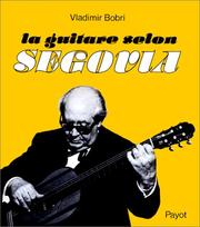 Cover of: La guitare selon Segovia