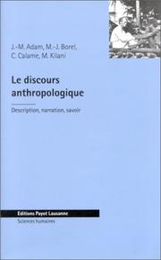 Le Discours anthropologique by Jean-Michel Adam, Marie Jeanne Borel, Claude Calame, Mondher Kilani