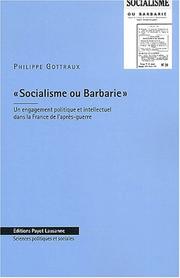 Cover of: Socialisme ou barbarie - un engagement politique by P. Gottraux