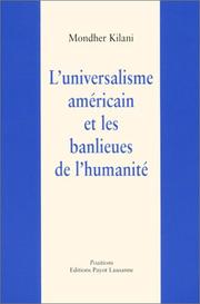Cover of: LÂUniversalisme amÃ©ricain et les Banlieues de l'humanitÃ©
