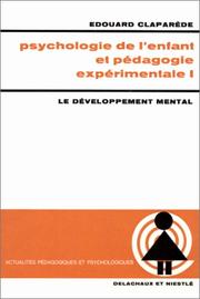 Cover of: Psychologie de l'enfant et pédagogie expérimentale, tome 1