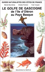 Cover of: Le Golfe de Gascogne: De l'ile d'Oléron au Pays Basque