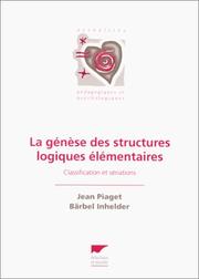 La Genèse des structures logiques élémentaires