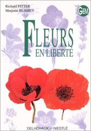 Cover of: Fleurs en liberté by Richard Fitter