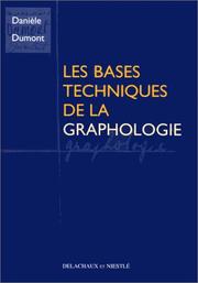 Cover of: Les bases techniques de la graphologie