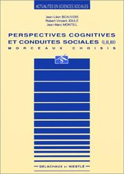 Cover of: Perspectives cognitives et conduites sociales et conduites sociales I, II, III : morceaux choisis