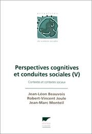 Cover of: Perspectives cognitives et conduites sociales: Contextes et contextes sociaux