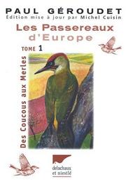 Cover of: Les passereaux d'Europe, tome 1