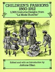 Cover of: Children's fashions, 1860-1912 by edited and with an introduction by JoAnne Olian.