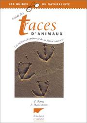 Cover of: Guide des traces d'animaux  by P. Bang, P. Dahlström