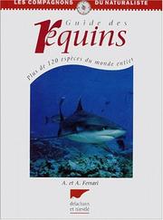 Cover of: Guide des requins by Andrea Ferrari, Antonella Ferrari