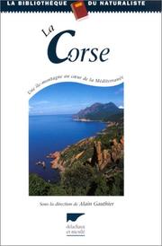 Cover of: La Corse : Une Ã®le-montagne au cÂur de la MÃ©diterranÃ©e