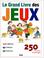 Cover of: Le Grand livre des jeux