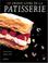 Cover of: Le Grand Livre de la pâtisserie