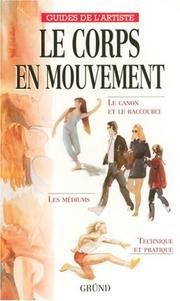 Cover of: Le corps en mouvement