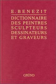 Cover of: Bénézit, dictionnaire des peintres, sculpteurs, dessinateurs et graveurs, tome 14