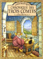 Cover of: Caleb Beldragon. Chronique des Trois Comtés