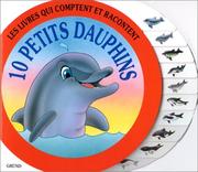 Cover of: 10 petits dauphins by Vittorio Sessa Vitali, Leonardo Binato