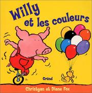 Cover of: Willy et les couleurs by Diane Fox, Christyan Fox