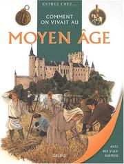 Cover of: Comment on vivait au Moyen Age