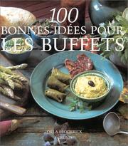 100 bonnes idées pour les buffets by Orla Broderick, Robin Matthews, Anne-Marie Thuot