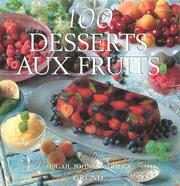 Cover of: 100 desserts aux fruits