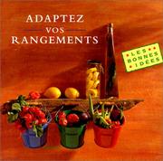 Cover of: Adaptez vos rangements