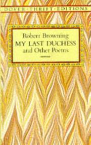 Cover of: My last duchess, and other poems by Robert Browning