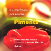 Cover of: Au rez-vous des saveurs : Piments