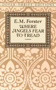 Cover of: Where angels fear to tread by Edward Morgan Forster