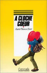 Cover of: A cloche-coeur by Marie-Florence Ehret, Morgan
