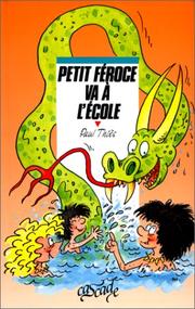 Cover of: Petit Féroce va à l'école