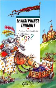 Cover of: Le Vrai Prince Thibault