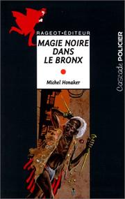 Cover of: Magie noire dans le Bronx by Michel Honaker