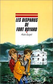 Cover of: Les disparus de Fort Boyard by Alain Surget, Emmanuel Cerisier