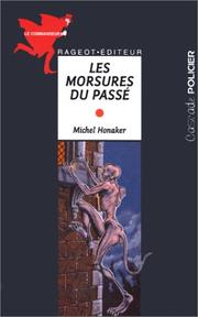 Cover of: Les morsures du passé
