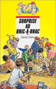 Cover of: Surprise au bric-a-brac by Cahour C.