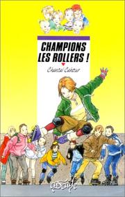 Cover of: Champions les rollers !